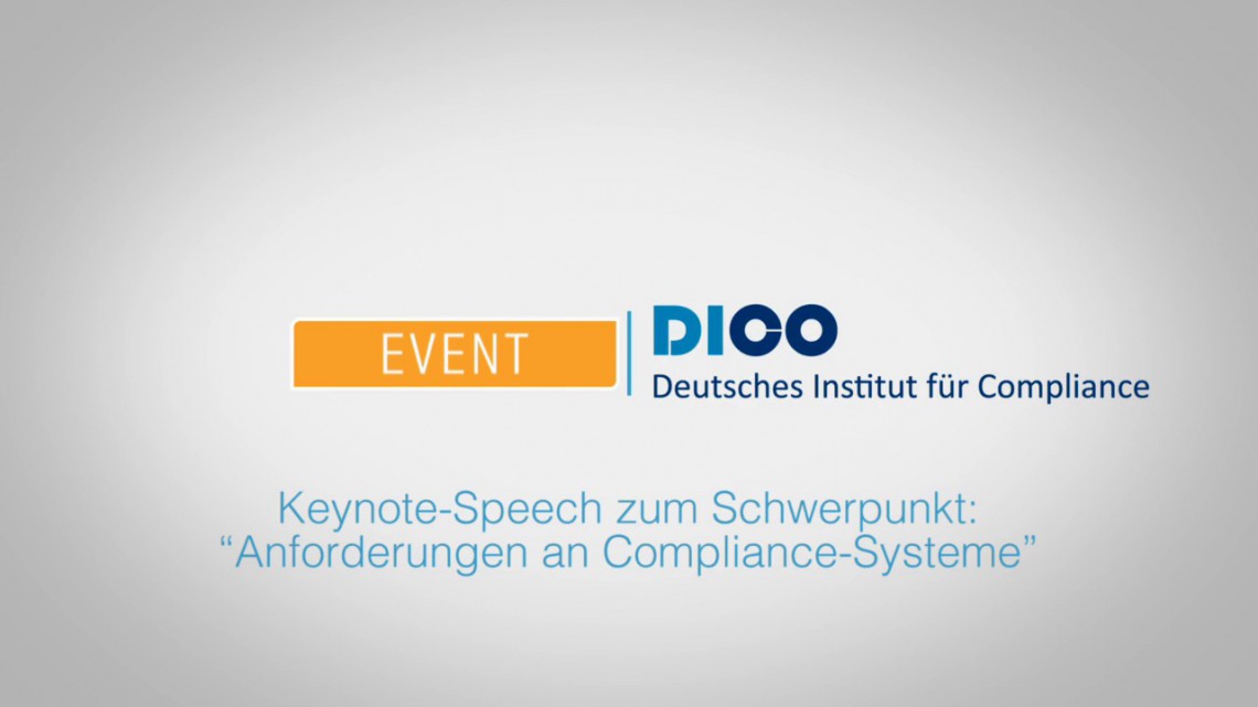 Exklusiv: Video der Keynote-Speech VRiBGH Dr. Raum @ DICO FORUM Compliance 2016
