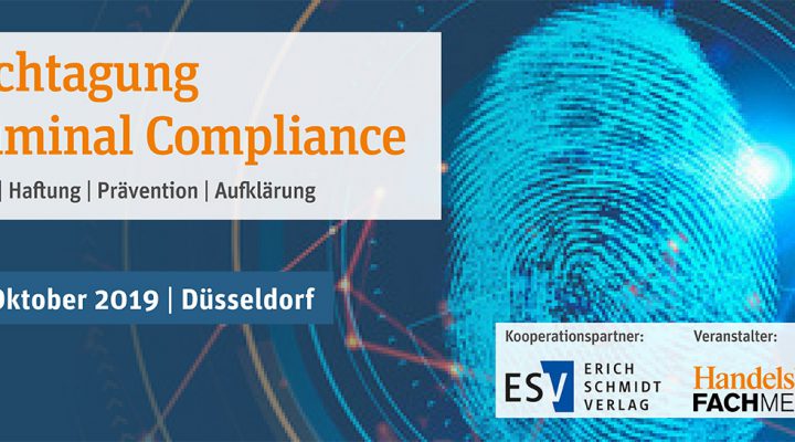 24. Oktober 2019 – Fachtagung Criminal Compliance