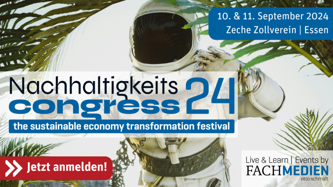 Jetzt anmelden! – Nachhaltigkeitscongress 2024 – the sustainable economy transformation festival