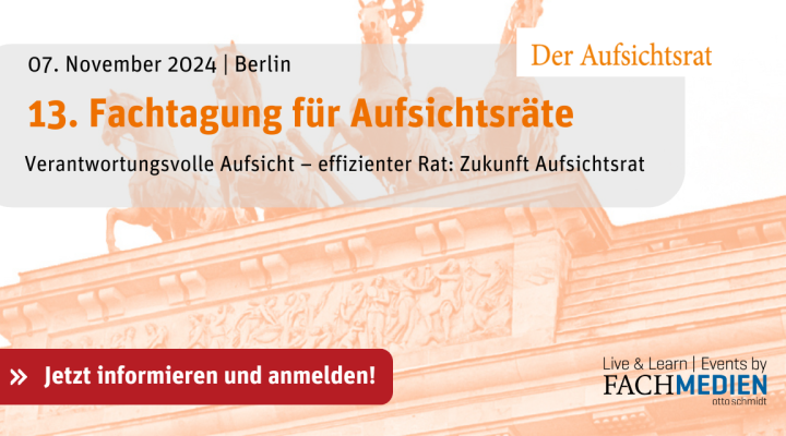 Jetzt dabei sein! – 13. Fachtagung für Aufsichtsräte | 07. November 2024 Berlin