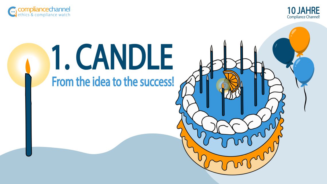 Compliance Channel: Von der Idee zum Erfolg! – From the idea to the success!