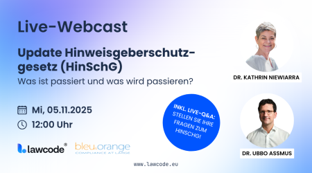 Webcast: Update Hinweisgeberschutzgesetz (HinSchG): Das ist passiert und das wird passieren